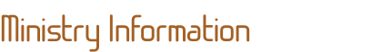 Ministry Information
